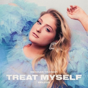 Meghan Trainor - TREAT MYSELF (DELUXE 20 Tracks Edition) (2020)