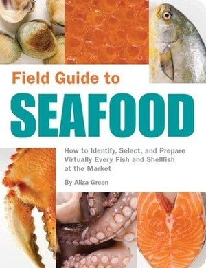[ FreeCourseWeb ] Field Guide to Seafood- How to Identify, Select, and Prepare Virtually Every Fish and Shellfish at the Market