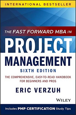 [ FreeCourseWeb ] The Fast Forward MBA in Project Management - The Comprehensive, Easy-to-Read Handbook for Beginners and Pros (True PDF, EPUB)