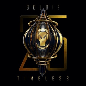 [electronic] (2021) Goldie - Timeless [25 Year Anniversary Edition] [FLAC] [DarkAngie]