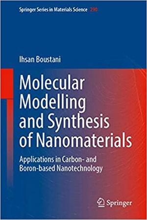 [ FreeCourseWeb ] Molecular Modelling and Synthesis of Nanomaterials - Applications in Carbon- and Boron-based Nanotechnology (Springer Ser