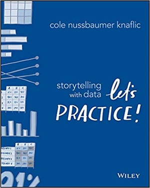 [ FreeCourseWeb ] Storytelling with Data- Let's Practice!