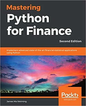 [ FreeCourseWeb ] Mastering Python for Finance - Implement advanced state-of-the-art financial statistical applications using Python, 2nd E