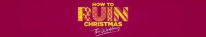 How.to.Ruin.Christmas.S02.COMPLETE.720p.NF.WEBRip.x264-GalaxyTV