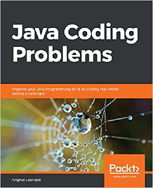 [ FreeCourseWeb ] Java Coding Problems- Improve your Java Programming skills by solving real-world coding challenges (True PDF, EPUB, MOBI)