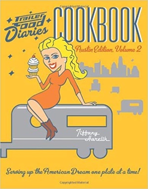 [ FreeCourseWeb ] Trailer Food Diaries Cookbook- Austin Edition, Volume 2