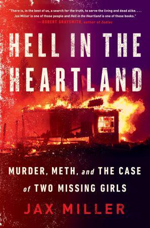 [ FreeCourseWeb ] Hell in the Heartland - Murder, Meth, and the Case of Two Missing Girls