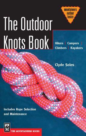 The Outdoor Knots Book (Mountaineers Outdoor Basics) {BooksHash}