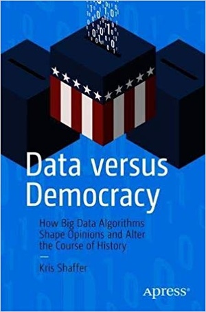 [ FreeCourseWeb ] Data versus Democracy- How Big Data Algorithms Shape Opinions and Alter the Course of History