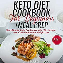 [ FreeCourseWeb ] Keto Diet Cookbook for Beginners + Meal Prep- The Ultimate Keto Cookbook with 100+ Simple Low Carb Recipes for Weight Loss