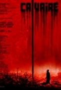 Calvaire (2004) aka The Ordeal (1080p BluRay x265 HEVC 10bit AAC 5.1) Fabrice Du Welz Laurent Lucas Jackie Berroyer Jean-Luc Couchard Brigitte Lahaie