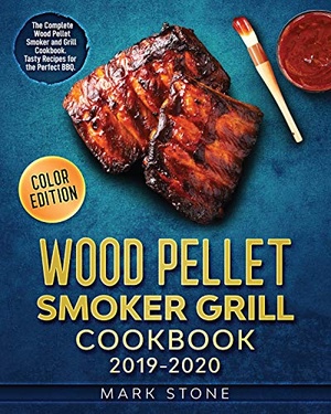 [ FreeCourseWeb ] Wood Pellet Smoker Grill Cookbook 2019-2020- The Complete Wood Pellet Smoker and Grill Cookbook