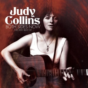 Judy Collins - Both Sides Now - The Very Best Of (2014) (320) [DJ]