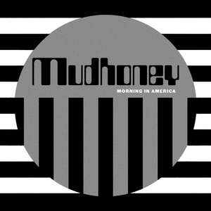 Mudhoney - Morning in America (2019) [320 KBPS] (pradyutvam)