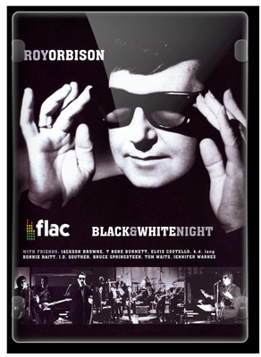 Roy Orbison - Black & White Night 2009 FLAC [24-96](oan)
