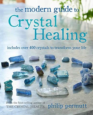 [ CourseWikia ] The Modern Guide to Crystal Healing - Includes over 400 crystals to transform your life