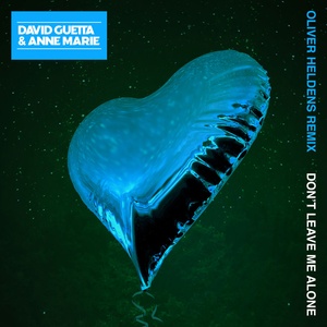 David Guetta feat Anne Marie Don t Leave Me Alone Oliver Heldens Remix 320 KBPS 2018 pradyutvam
