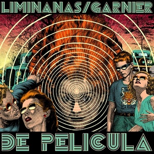 [indie-pop, psychedelic rock] (2021) The Limiñanas & Laurent Garnier - De Película [FLAC] [DarkAngie]