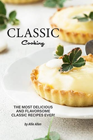 [ FreeCourseWeb ] Classic Cooking- The Most Delicious and Flavorsome Classic Recipes Ever!