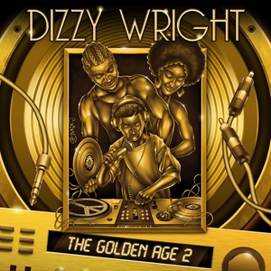Dizzy Wright The Golden Age 2 2017 Mp3 320kbps Hunter
