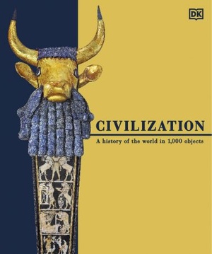 [ CourseWikia ] Civilization - A History of the World in 1000 Objects