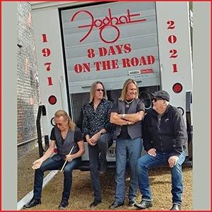 Foghat - 8 Days on the Road (Live) (2021) Mp3 320kbps [PMEDIA] ⭐️