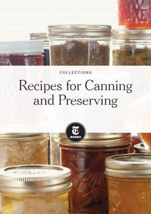 [ FreeCourseWeb ] Collections - Recipes for Canning and Preserving