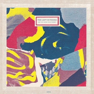 [folk-rock, indie-folk] (2020) The Left Outsides - Are You Sure I Was There? [FLAC] [DarkAngie]