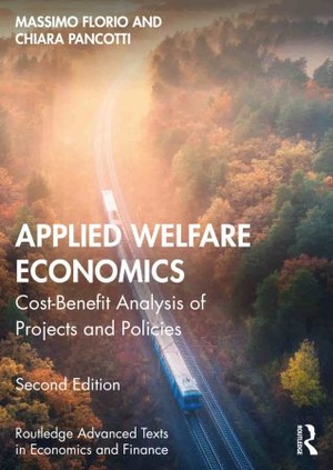 Applied Welfare Economics Cost-Benefit Analysis of Projects and Policies 2nd Edition