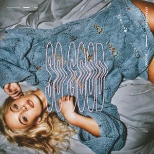 Zara Larsson - So Good (2017) Flac