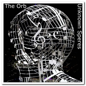 The Orb - Unknown Spheres (2021) Mp3 320kbps [PMEDIA] ⭐️