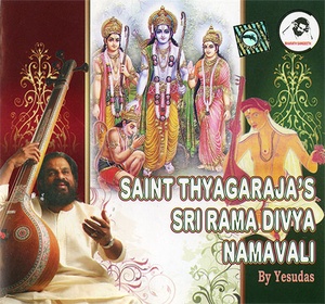 K.J. Yesudas - Saint Thyagaraja's Sri Rama Divya Namavali