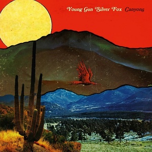 [soft rock] (2020) Young Gun Silver Fox - Canyons [FLAC] [DarkAngie]
