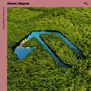 Above & Beyond - Anjunabeats Volume 15 (320kbps) (Split) (Vyze)
