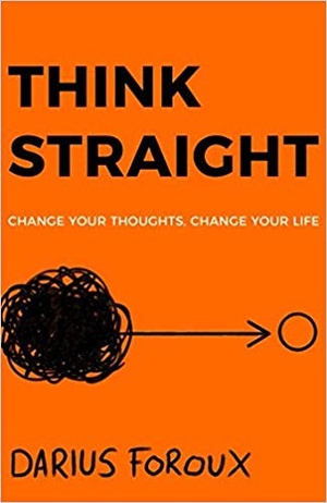 [ FreeCourseWeb ] THINK STRAIGHT- Change Your Thoughts, Change Your Life