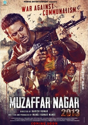 Muzaffar Nagar 2013 The Burning Love 2017 HDRip 720p Hindi H 264 ACC LatestHDMovies