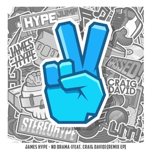 James Hype - No Drama (feat. Craig David) (2019 Dance) [Flac 16-44]