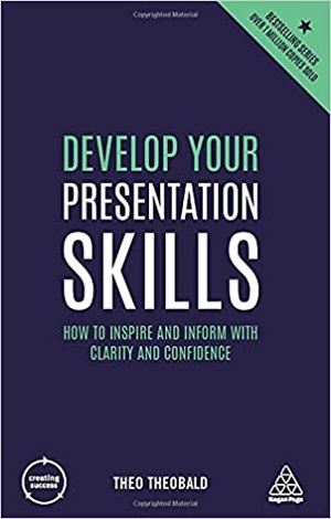 [ CourseWikia ] Develop Your Presentation Skills - How to Inspire and Inform with Clarity and Confidence (Creating Success), 4th Edition