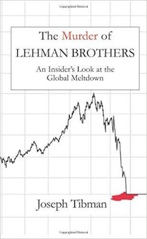 [ FreeCourseWeb ] The Murder of Lehman Brothers- An Insider's Look at the Global Meltdown