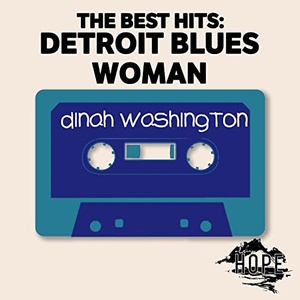 Dinah Washington - The Best Hits - Detroit Blues Woman (2021) [gnodde]