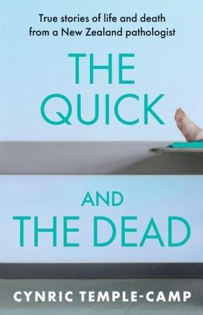 [ FreeCourseWeb ] The Quick and the Dead - True stories of life and death from a New Zealand pathologist