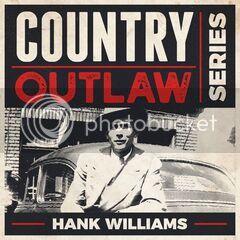 Hank Williams - Country Outlaw Series (2019) (320) [DJ]