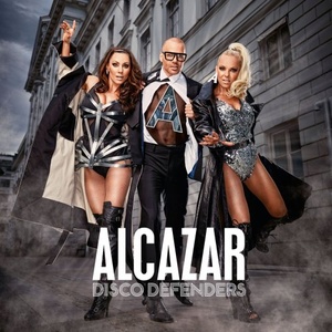 Alcazar - Disco Defenders (2015) (320) [DJ]