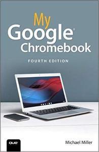 [ FreeCourseWeb ] My Google Chromebook, 4th Edition