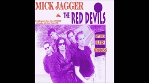 Mick Jagger and the Red Devils - The Famous Blues Session (1992) [gnodde]