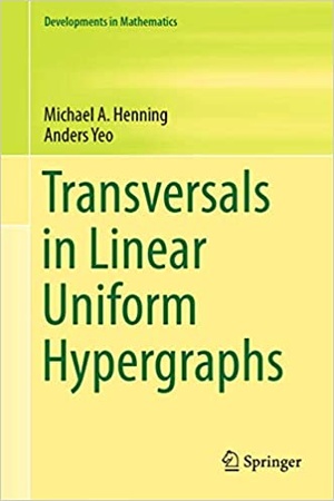 [ FreeCourseWeb ] Transversals in Linear Uniform Hypergraphs (Developments in Mathematics