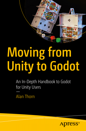 [ FreeCourseWeb ] Moving from Unity to Godot - An In-Depth Handbook to Godot for Unity Users