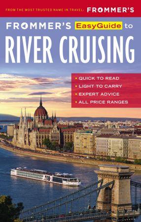 [ FreeCourseWeb ] Frommer's EasyGuide to River Cruising (Easy Guides)