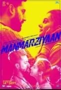 Manmarziyaan 2018 Bollywood Hindi Movie NEW pDVDRip x264 AAC 720p 1 2GB
