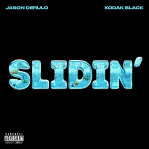 Jason DeRulo - Slidin' (feat. Kodak Black) (2022) [24Bit-44.1kHz] FLAC [PMEDIA] ⭐️